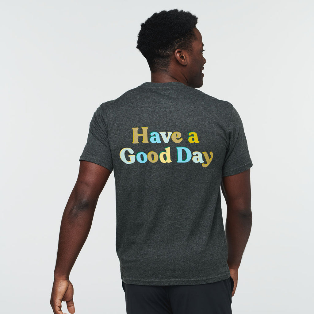 Have a Good Day T-Shirt - Men's, Iron